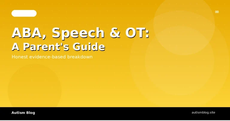 Autism Therapy Guide: ABA, Speech, OT and How to Choose What Your Child Needs